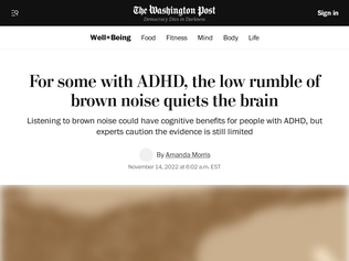 Preview of 'For some with ADHD, the low rumble of brown noise quiets the brain'