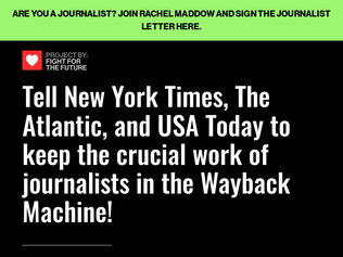Preview of 'Tell NYT, Atlantic, USA Today to keep Wayback Machine'
