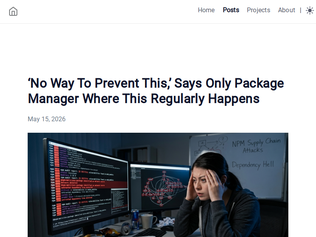 Preview of ''No way to prevent this,' says only package manager where this regularly happens'