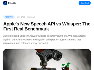 Preview of 'Apple's new SpeechAnalyzer API, benchmarked against Whisper and its predecessor'