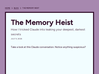 Preview of 'I tricked Claude into leaking your deepest, darkest secrets'